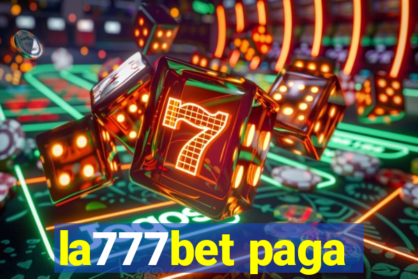 la777bet paga